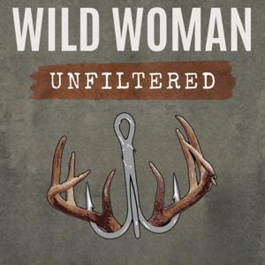 Wild Woman Unfiltered