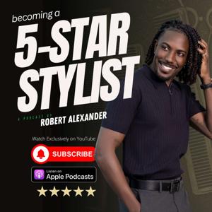 Becoming a 5-Star Stylist