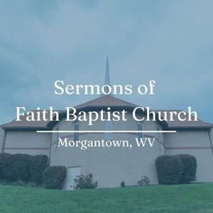 Sermons of Faith Baptist Church