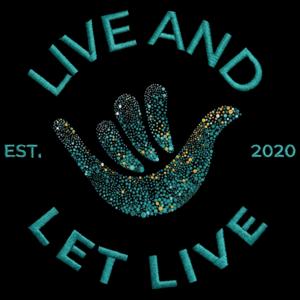 The Live and Let Live Show