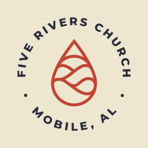 Five Rivers Church Sermons