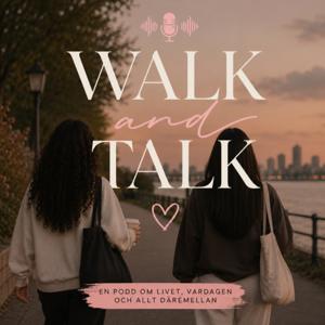 Walk and Talk