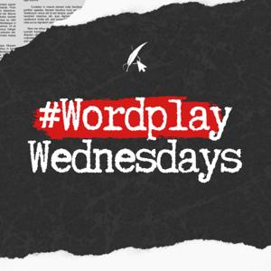 #WordplayWednesdays by AA