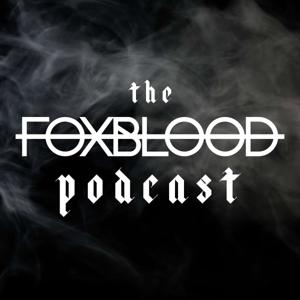 The FOXBLOOD Podcast