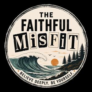 The Faithful Misfit