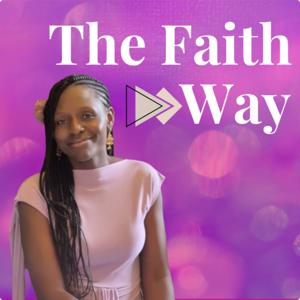 The Faith Way | Podcast for Christian Women