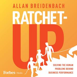 RATCHET-UP with Allan Breidenbach