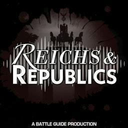 Reichs & Republics | The German History Podcast