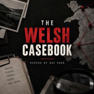 The Welsh Casebook