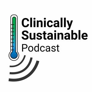 Clinically Sustainable Podcast