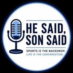 He Said, Son Said