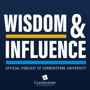Wisdom & Influence from Cornerstone University