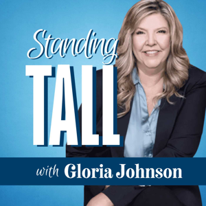Standing Tall with Gloria Johnson