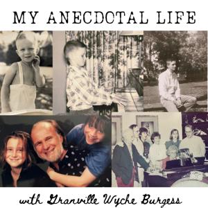 My Anecdotal Life