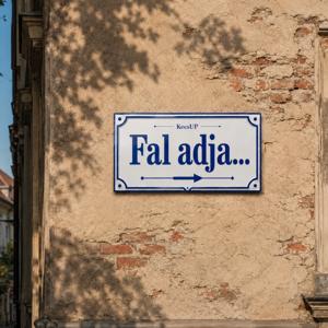 Fal adja...