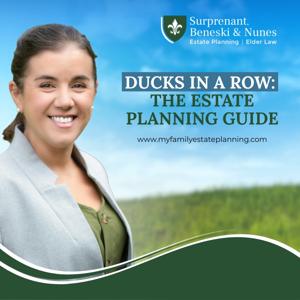 Ducks in a Row: The Estate Planning Guide