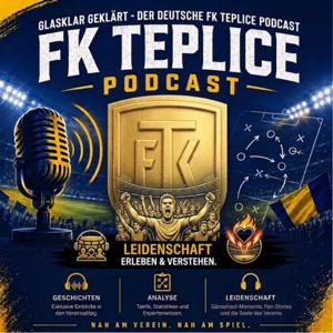 Glasklar erklärt - Der deutsche FK Teplice Podcast