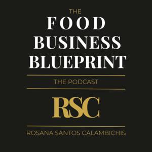 The Food Business Blueprint Podcast
