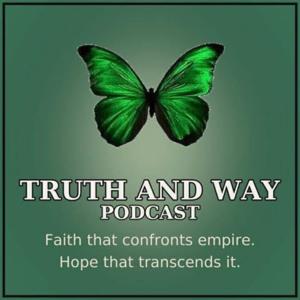 Truth and Way Podcast