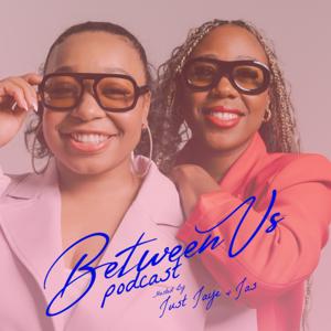 BETWEEN US PODCAST