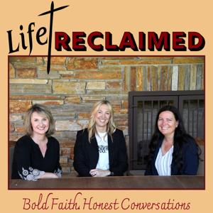 Life Reclaimed