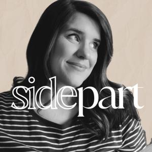 Side Part Podcast