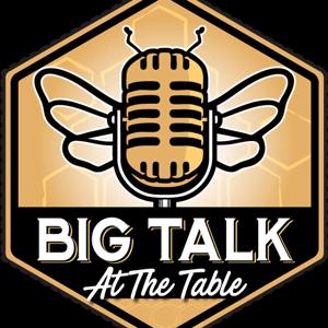 Big Talk At The Table
