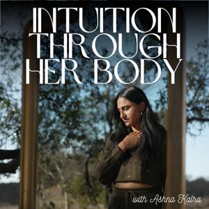 Intuition Through Her Body