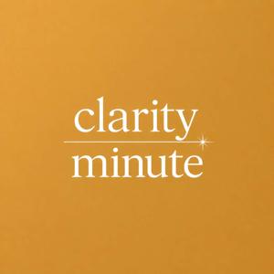 Clarity Minute