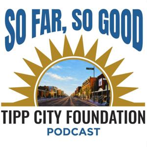 So Far So Good, presented by the Tipp City Foundation