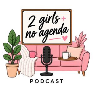 2 Girls, No Agenda