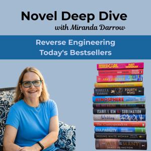 Novel Deep Dive: Reverse Engineering Today's Bestseller