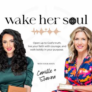 Wake Her Soul Podcast