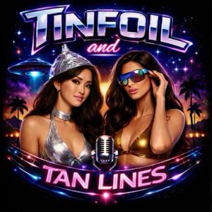 Tinfoil and Tan Lines™