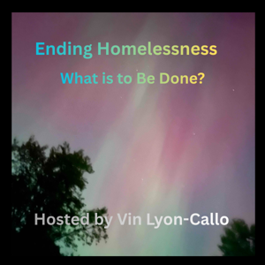 Ending Homelessness: What is to Be Done