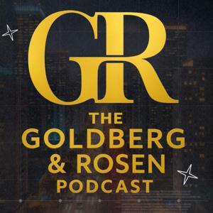 The Goldberg and Rosen Podcast