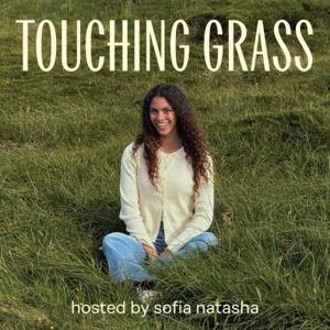 Touching Grass