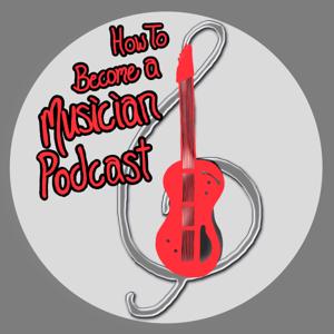 How To Become a Musician
