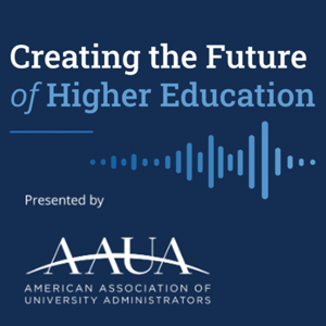 AAUA: Creating the Future of Higher Education