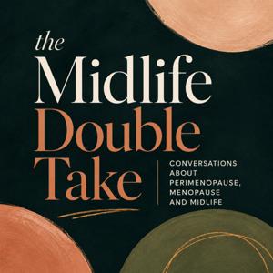 The Midlife Double Take