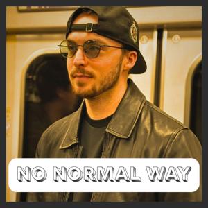 No Normal Way