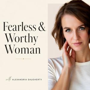 Fearless & Worthy Woman | Christian Encouragement, Faith & Hope for Everyday Life