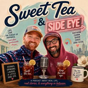 Sweet Tea and Side Eye