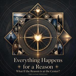Everything Happens for a Reason (private feed for heartascompass@outlook.com)