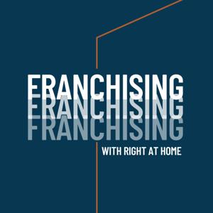 Franchising with Right at Home
