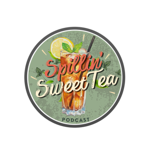 Spillin' Sweet Tea