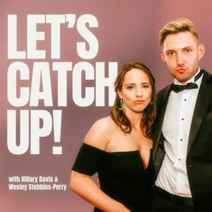 Let's Catch Up!