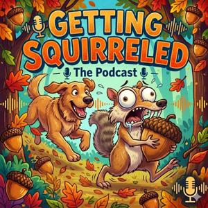 Getting Squirreled