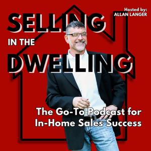 Selling in the Dwelling