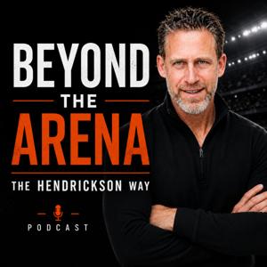 Beyond The Arena: The Hendrickson Way